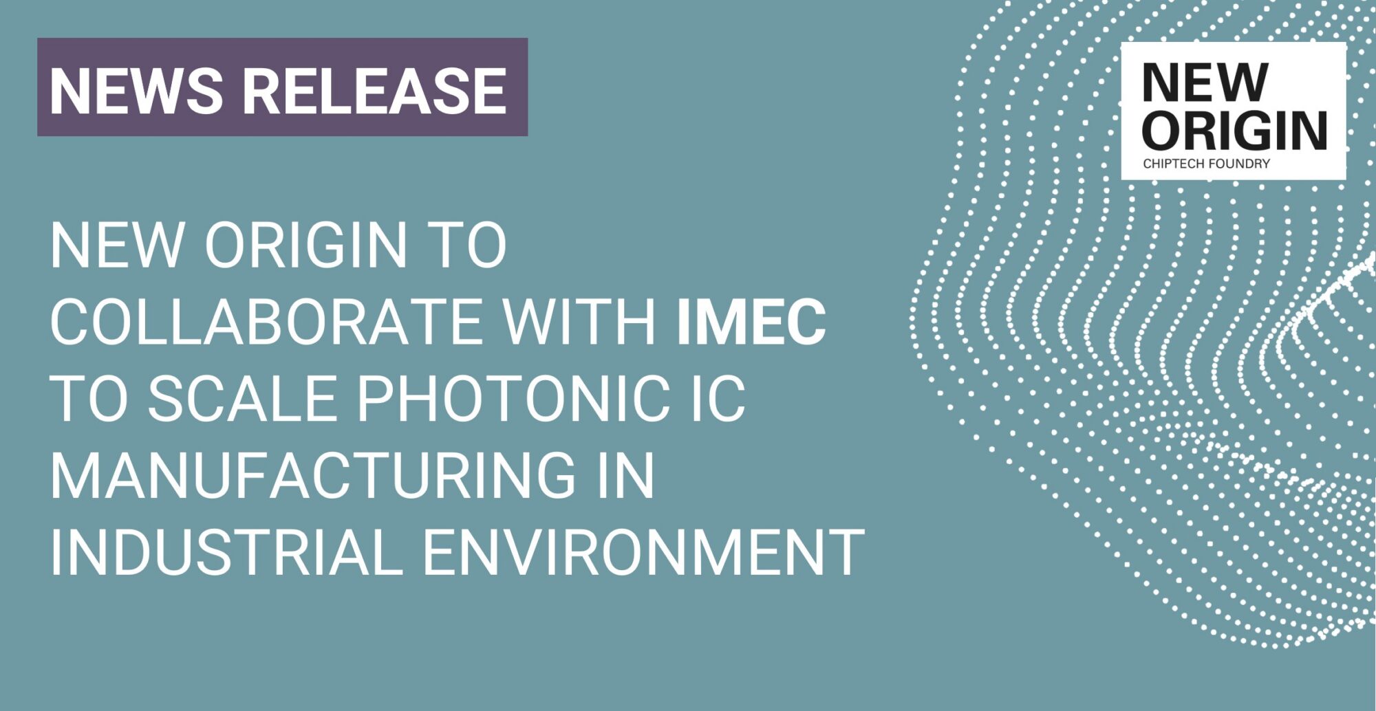New Origin to collaborate with imec to scale Photonic IC manufacturing in industrial environment